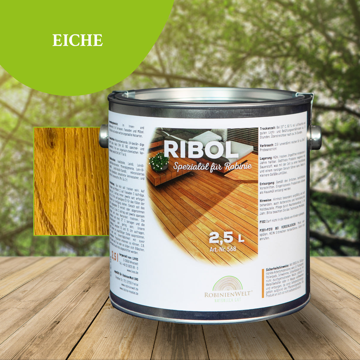 RIBOL Holzschutz-Öl Farbe: "EICHE" für Harthölzer (z.B. Robinie, Eiche, Teak u.v.m.), Nr. 569-072-250, 2,5 Liter (für max. 55qm)